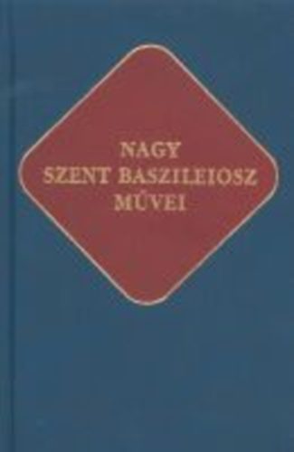 Nagy Szent Baszileiosz m�vei (�kereszt�ny �r�k 16.)