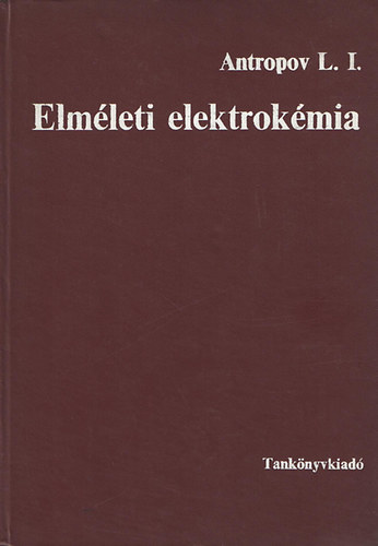 L. I. Antropov - Elmleti elektrokmia
