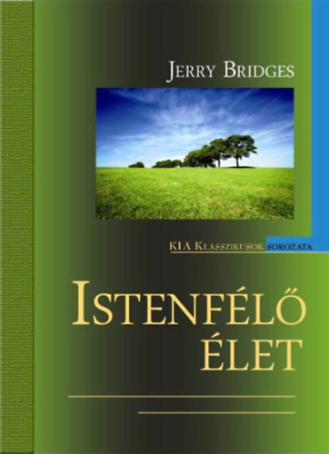 Jerry Bridges - Istenf�l� �let