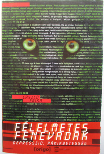 Lszl Erika - Flelmetes fenevadak - Depresszi, pnikbetegsg
