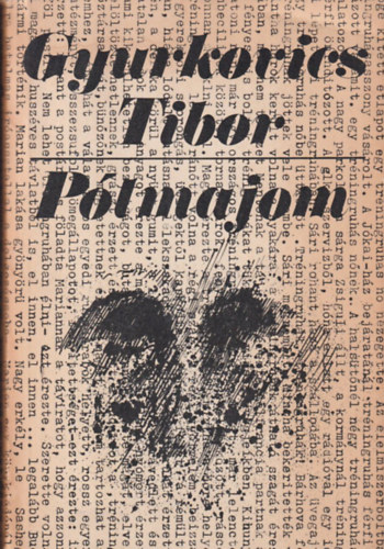 Gyurkovics Tibor - Ptmajom (Bertha Bulcsunak dediklt)