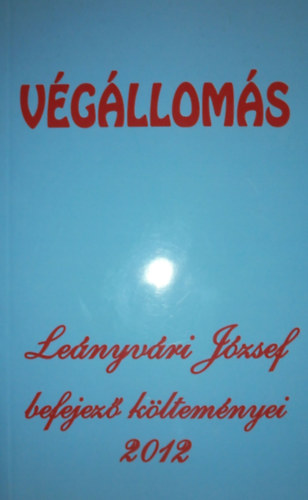 Le�nyv�ri J�zsef - V�g�llom�s