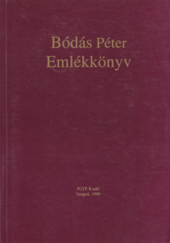 Maczelka Nomi  (szerk.) - Bds Pter emlkknyv