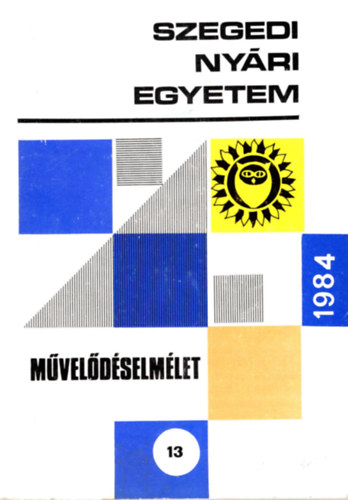 Tr�ser L�szl� - Szegedi Ny�ri Egyetem 1984 - K�zm�vel�d�s �s szabadid�