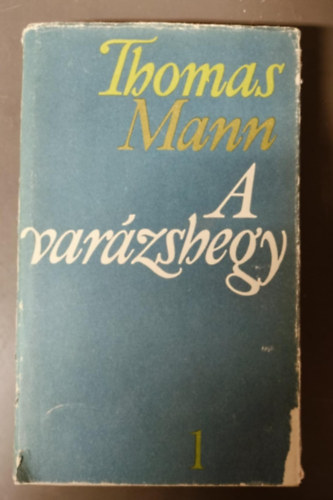 Thomas Mann - A varázshegy 1.