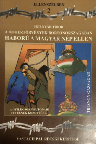 A hhrtrvnyek brtnorszgban Hbor a magyar np ellen