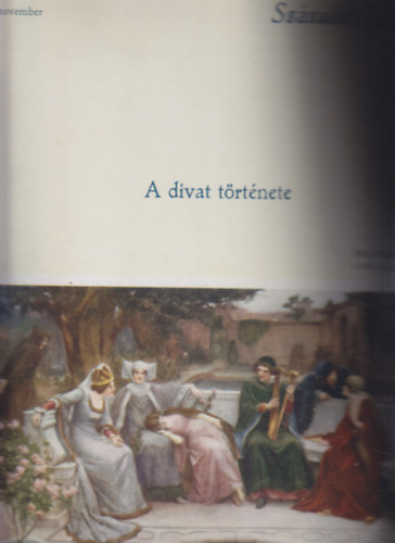 Pek�r Gyula dr. - Sz�zadok legend�i 1913 november - A divat t�rt�nete - A XIV. sz�zad divatja