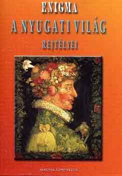 Enigma: A nyugati vil�g rejt�lyei