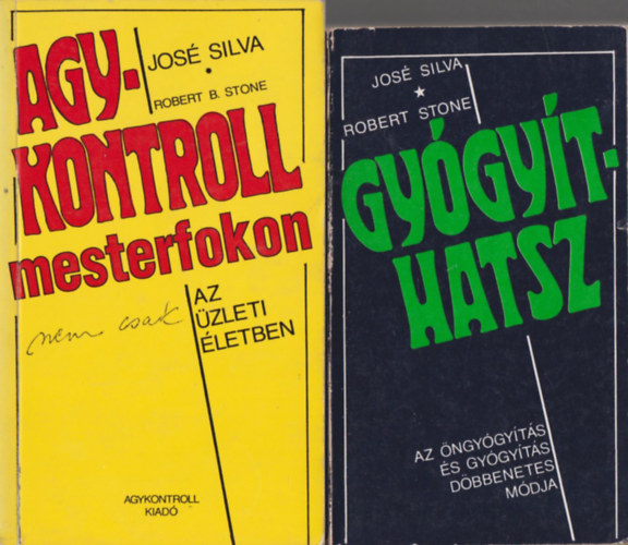 Jos Silva - Agykontroll mesterfokon nem csak az zleti letben + Gygythatsz