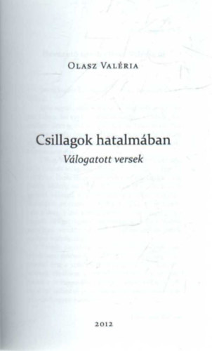 Olasz Valéria - Csillagok hatalmában- válogatott veresek