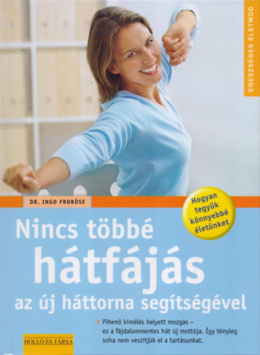 Dr. Ingo Frobse - Nincs tbb htfjs az j httorna segtsgvel