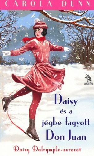 Carola Dunn - Daisy s a jgbe fagyott Don Juan (Daisy Dalrymple-sorozat)