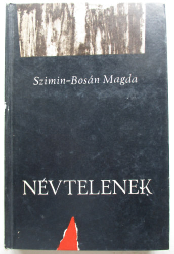 Szimin-Bosán Magda - Névtelenek