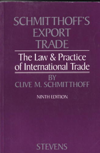 Clive M. Schmitthoff - Schmitthoff's Export Trade