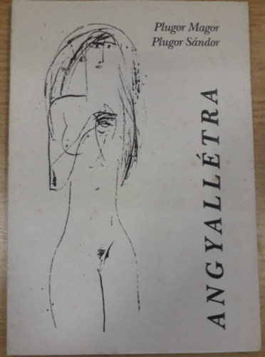 Plugor Magor - Angyall�tra