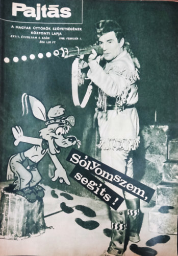 Vasv�ri Ferenc  (szerk.) - Pajt�s XXIII. �vfolyam 4. sz�m (1968)