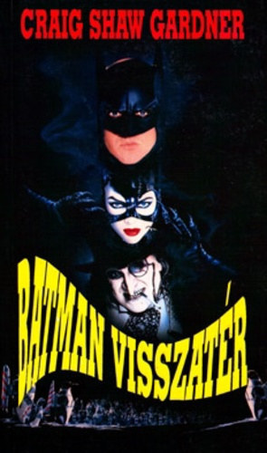 Craig Shaw Gardner - Batman visszatér