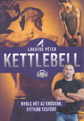 Lakatos Pter - Kettlebell