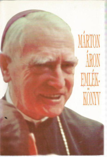 Dr. Marton J�zsef - M�rton �ron eml�kk�nyv