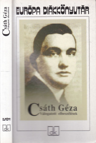 Csth Gza - Vlogatott elbeszlsek (Eurpa Dikknyvtr)
