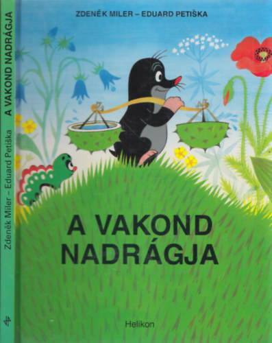 Eduard Petiska - A vakond nadrágja