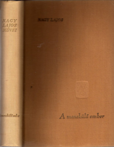 Nagy Lajos - A menekl ember (1914-1934)