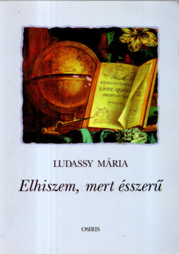 Ludassy M�ria - Elhiszem, mert �sszer�