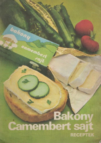 Bakony Camembert sajt receptek