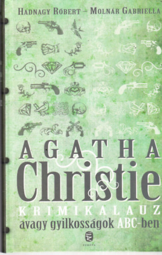 Moln�r Gabriella Hadnagy R�bert - Agatha Christie krimikalauz