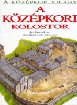 Renzo Rossi - A kzpkori kolostor