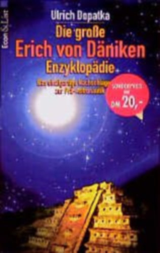 Ulrich Dopatka - Die groe Erich von Dniken Enzyklopdie