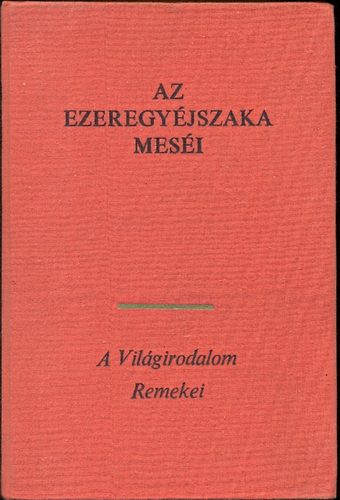 Honti Rezső; Vajkay Lajos (ford.) - Az Ezeregyéjszaka meséi