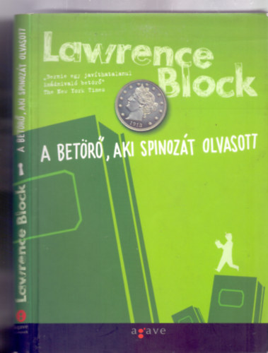 Lawrence Block - A betr, aki Spinozt olvasott ( Bernie Rhodenbarr)
