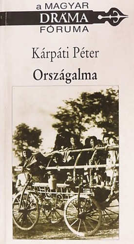 Kárpáti Péter - Országalma