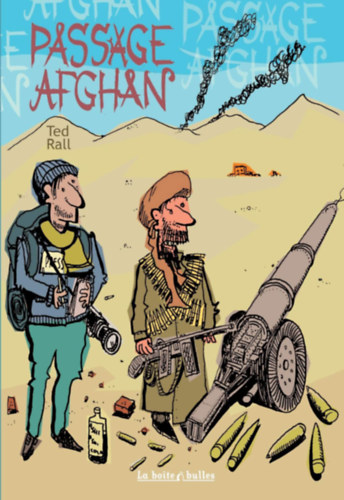 Ted Rall - Passage afghan (Afg�n �tj�r�)