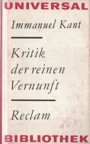 Immanuel Kant - Kritik der reinen Vernunft