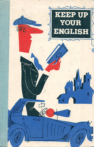 Keep up your English