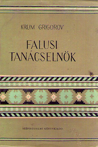 Krum Grigorov - Falusi tan�cseln�k
