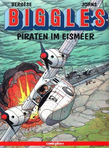 Bergse; Asso; Johns - Biggles. Comic: Biggles, Bd.2, Piraten im Eismeer