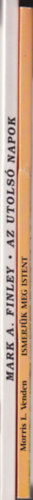 Morris L. Venden Mark A. Finley - 2 db vallsi knyv: Ismerjk meg Istent + Az utols napok