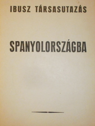 IBUSZ trsasutazs Spanyolorszgba