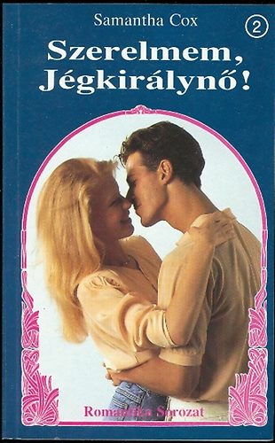 Samantha Cox - Szerelmem, J�gkir�lyn�! (Romantika)