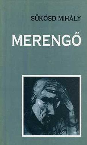 S�k�sd Mih�ly - Mereng�