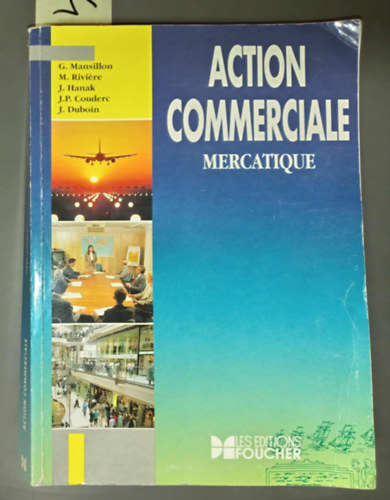 M. Rivi�re, J. Hanak G. Mansillon - Action Commerciale Mercatique