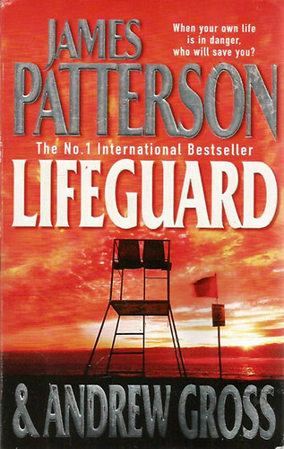 James Patterson & Andrew Gross - Lifeguard