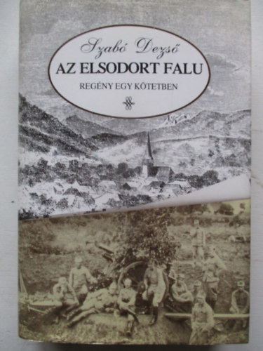 Szab� Dezs� - Az elsodort falu