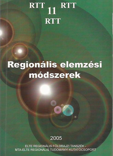 Nemes Nagy József  (szerk.) - Regionális elemzési módszerek
