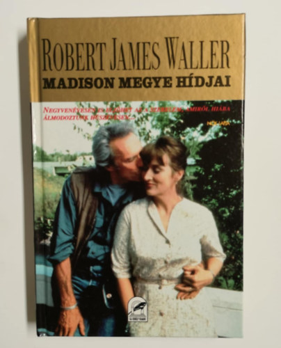 Robert James Waller - Madison megye h�djai