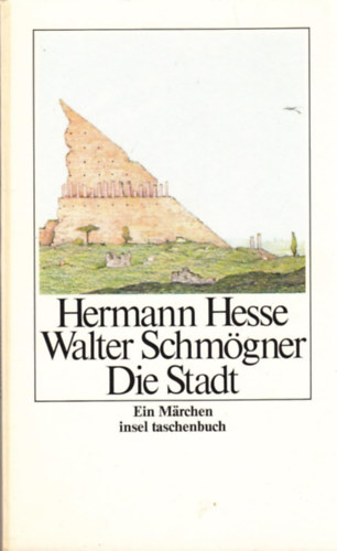 Schm�gner Walter Hermann Hesse - Die Stadt