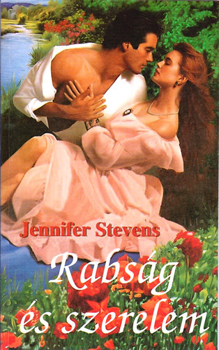 Jennifer Stevens - Rabság és szerelem